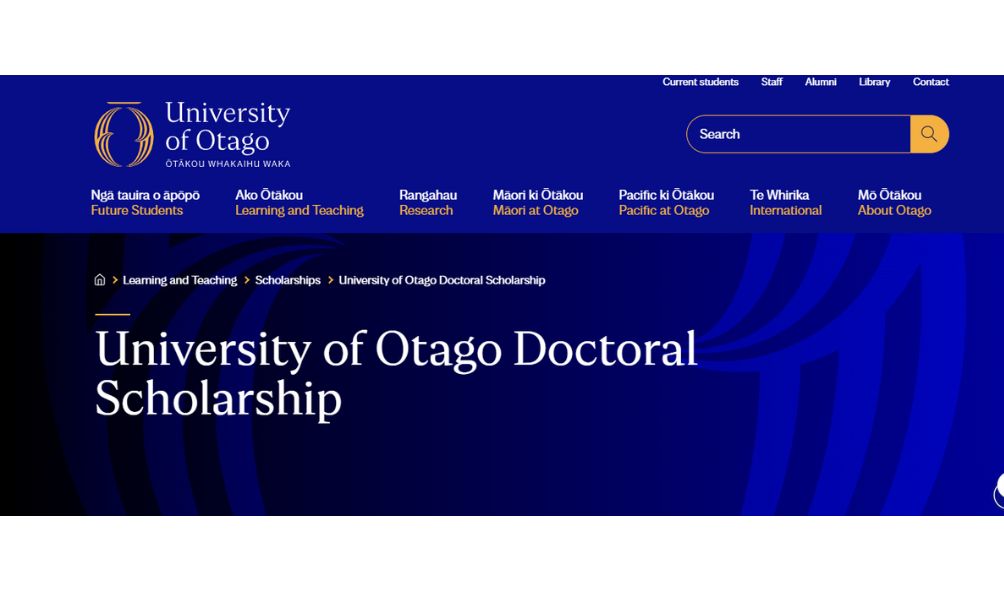 University of Otago PhD Scholarships 2026 (Study in New Zealand) University of Otago PhD Scholarships 2025