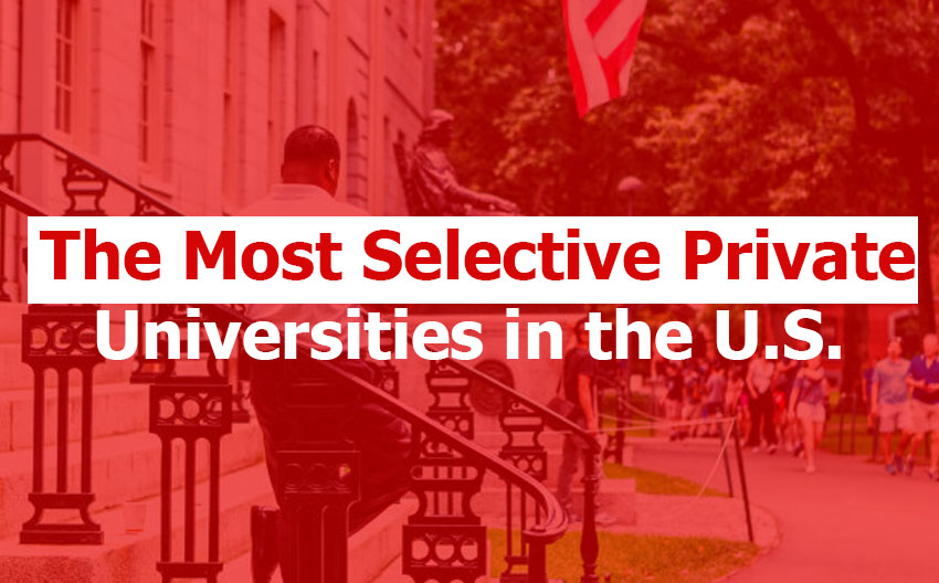 One of the Most Selective Private Universities in the U.S.
