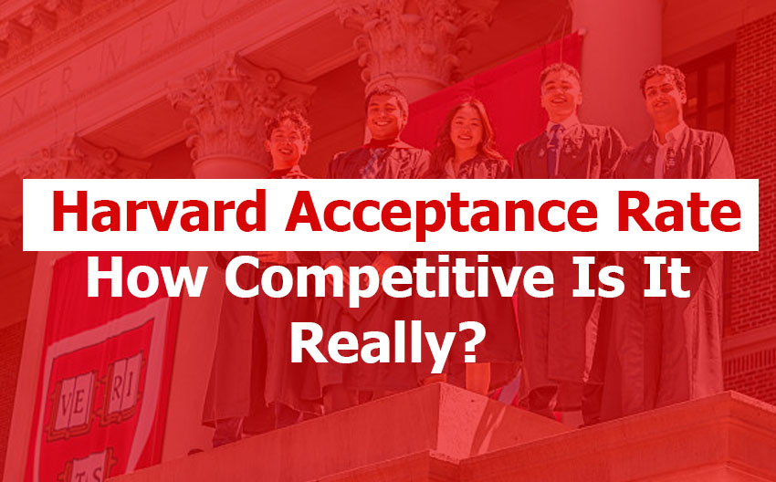 Harvard Acceptance Rate: What Is the Acceptance Rate for Harvard?