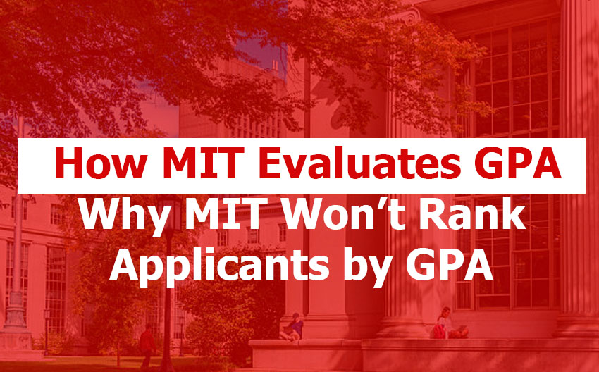 How MIT Evaluates GPA: How MIT Really Looks at GPA