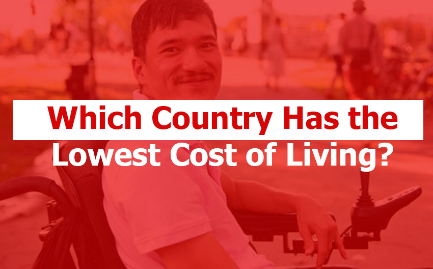 Which Country Has the Lowest Cost of Living