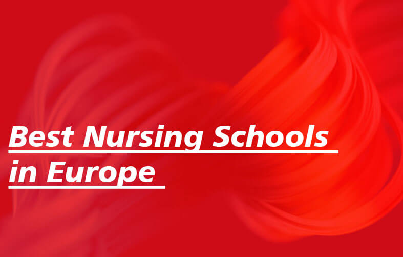 Best Nursing Schools in Europe