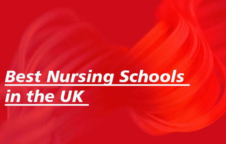 Best Nursing Schools in UK