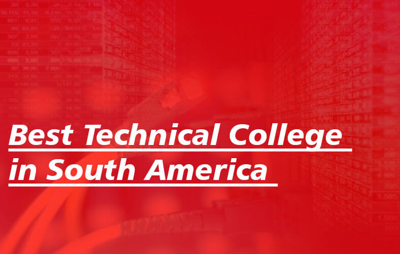 Best Technical College in South America