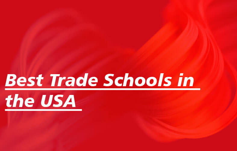 Best Trade Schools in the USA