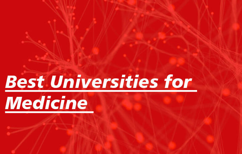 Best Universities for Medicine