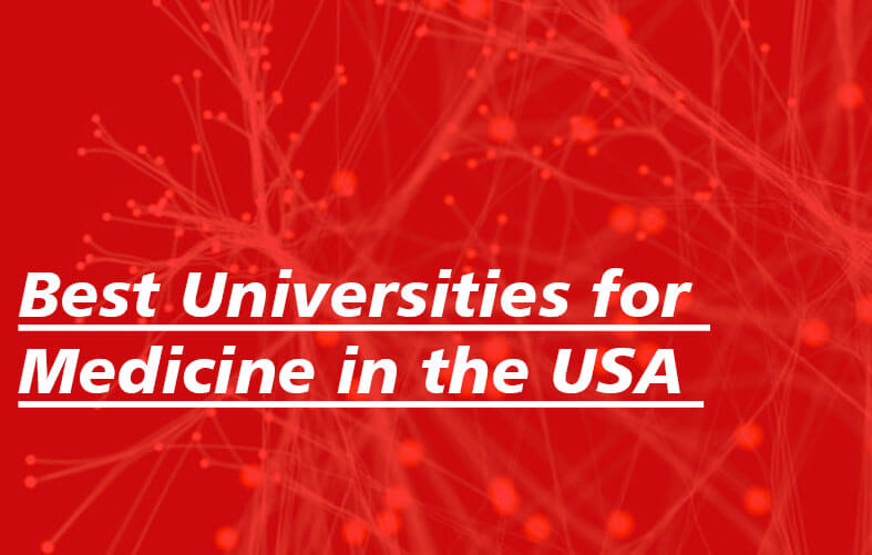 Best Universities for Medicine in the USA
