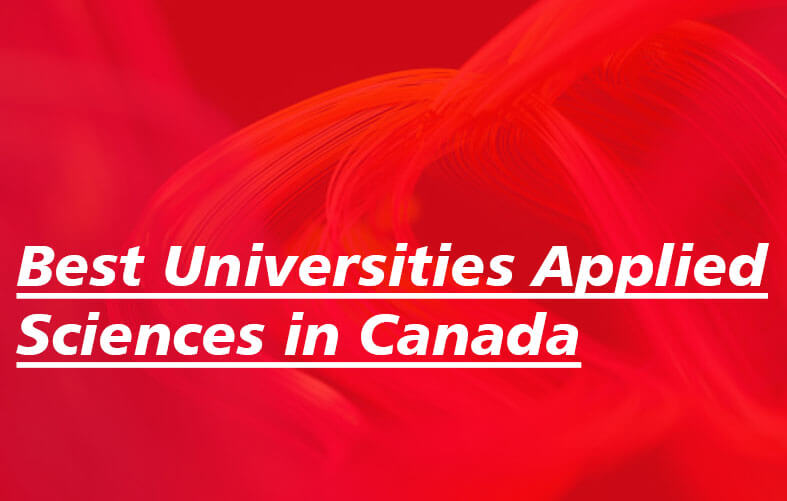Best Universities of Applied Sciences in Canada