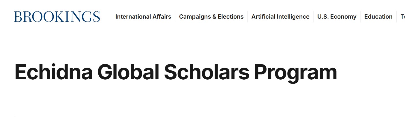 Echidna Global Scholars Program 2027 at Brookings Institution
