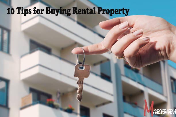 10 Tips for Buying Rental Property