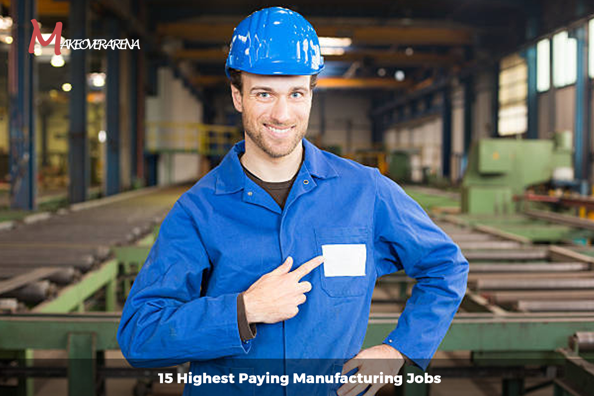 15 Highest Paying Manufacturing Jobs                   