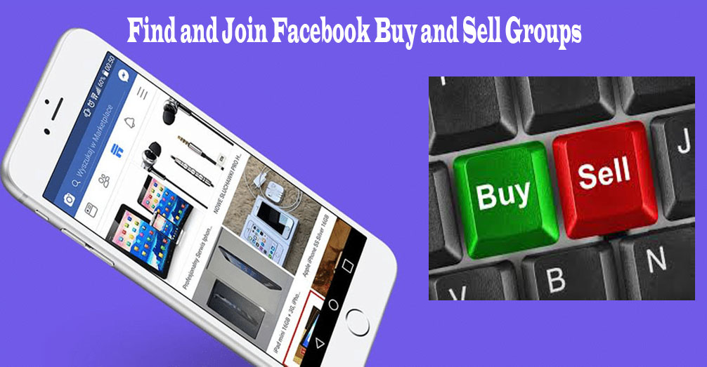 Find and Join Facebook Buy and Sell Groups