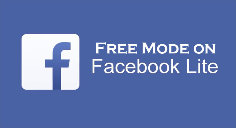 How To Use The Facebook Free Mode In Facebook Lite Free Mode