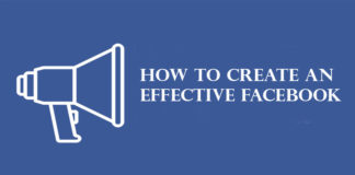 How To Create An Effective Facebook