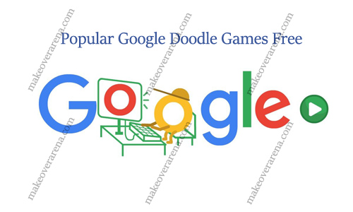 Popular Google Doodle Games Free Google Doodle Games Play Online