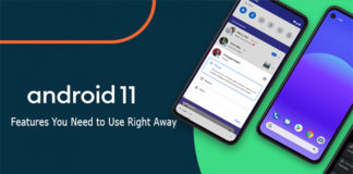 Android 11 Features You Need to Use Right Away