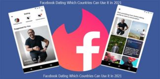 Facebook Dating Which Countries Can Use it in 2021
