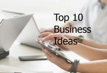 Top 10 Business Ideas