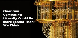 Quantum Computing Literally Could Be More Spread Than We Think