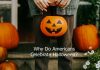 Why Do Americans Celebrate Halloween?