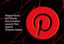 Alleged Racial and Gender Discrimination Lawsuit Filed Against Pinterest Settled