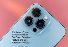 The Apple iPhone May Now Include Car Crash Detection Feature and 911 Automatic Contact