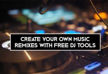 Create Your Own Music Remixes With Free Dj Tools
