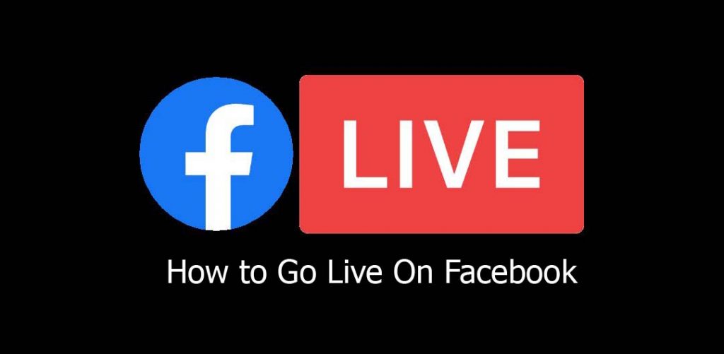 How to Go Live On Facebook