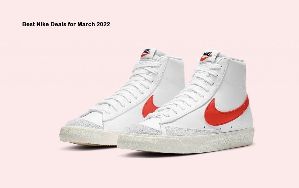 Best Nike Deals for March 2022
