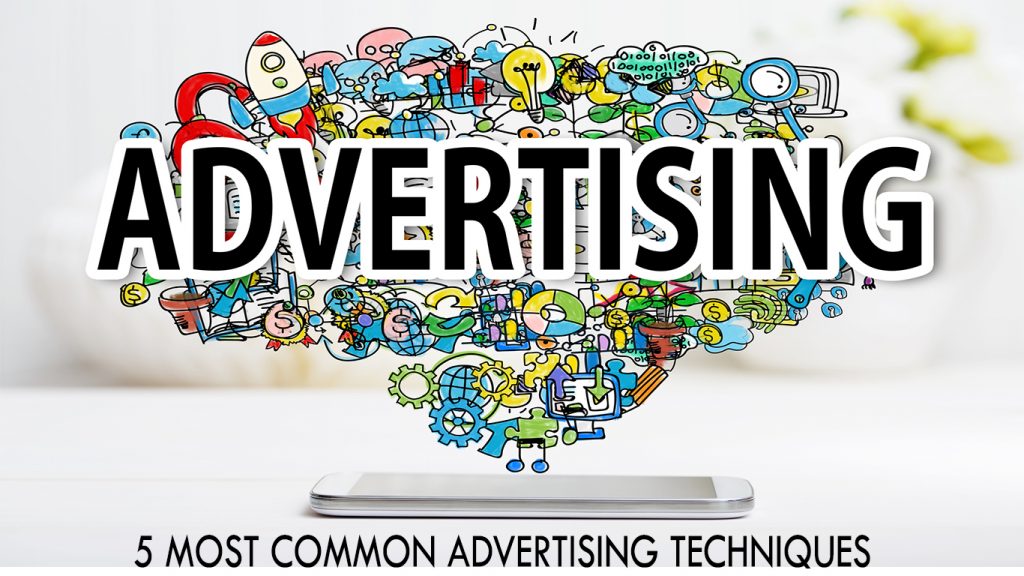 5 Most Common Advertising Techniques