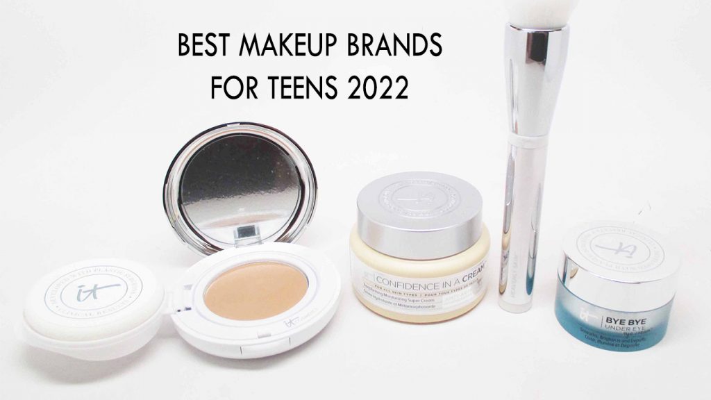 Best Makeup Brands for Teens 2022