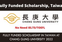Fully Funded Scholarship In Taiwan At Chang Gung University 2022