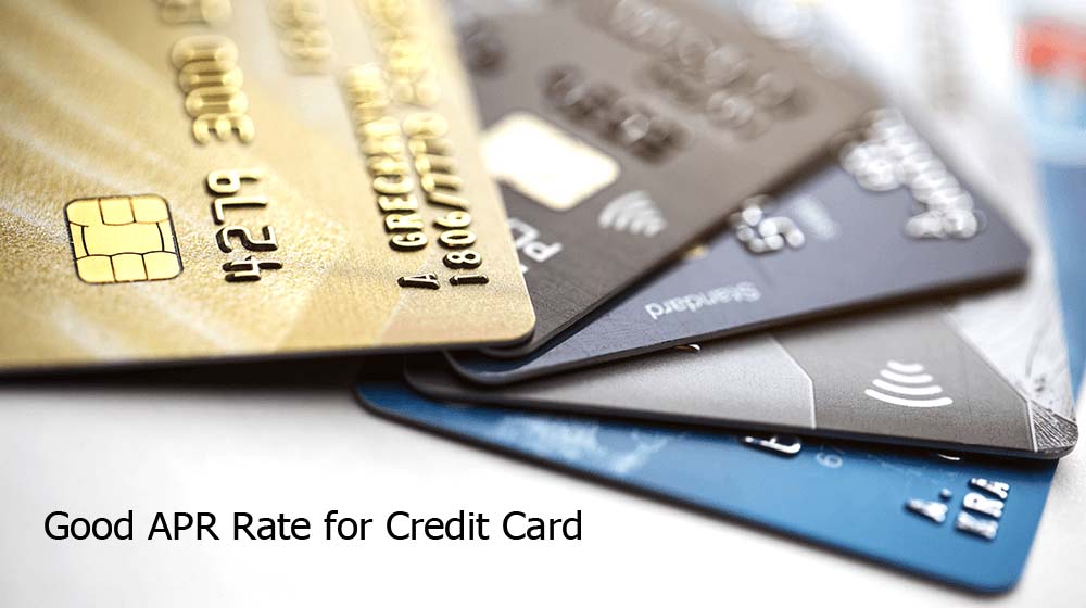 Good APR Rate for Credit Card
