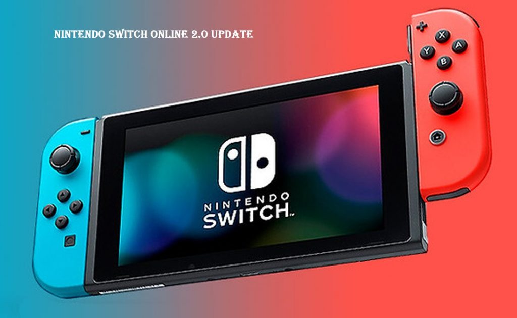 Nintendo Switch Online 2.0 Update