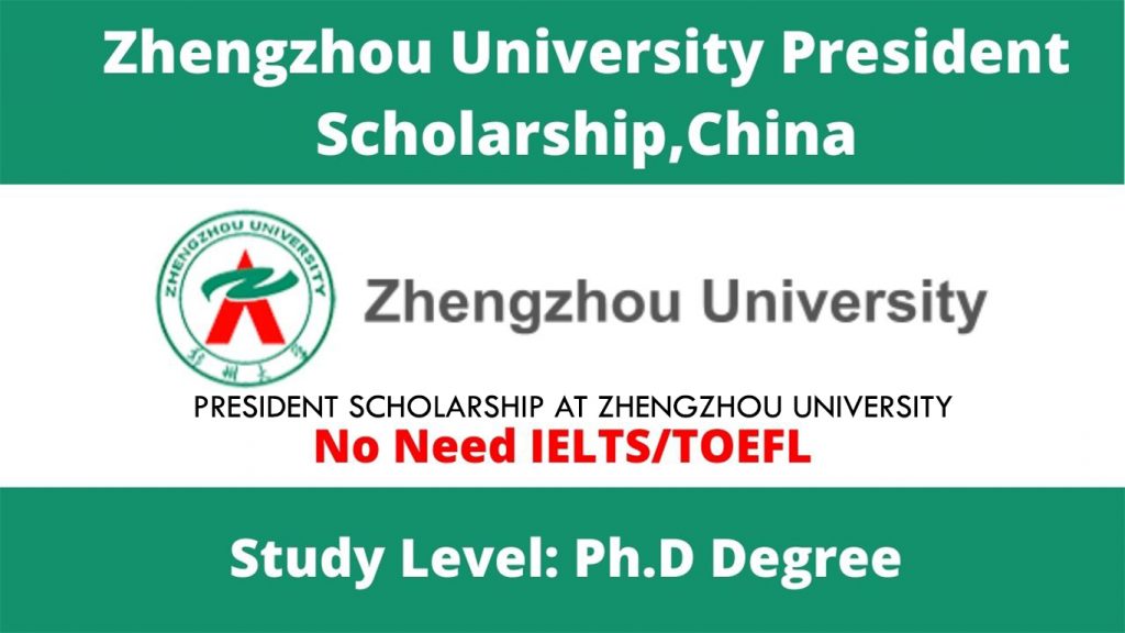 President Scholarship At Zhengzhou University