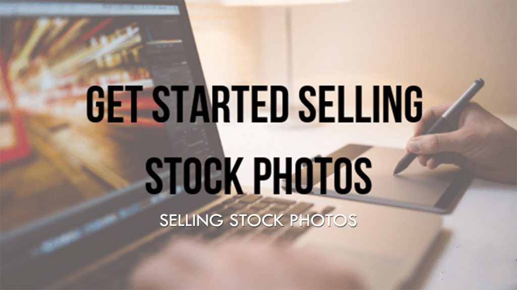Selling Stock Photos