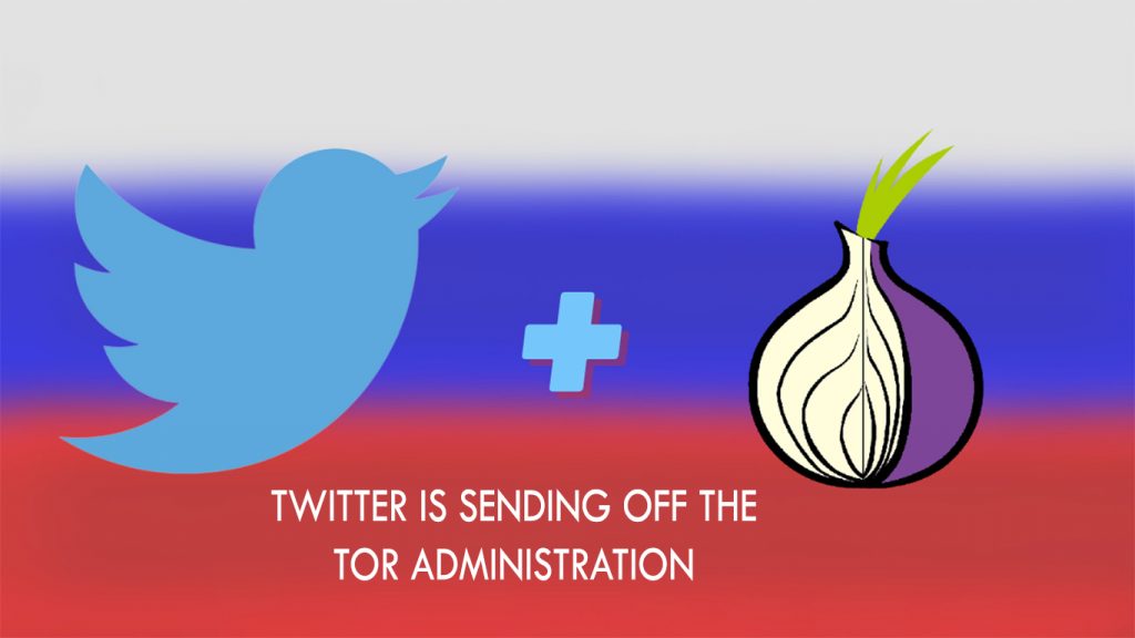 Twitter Is Sending Off the Tor Administration