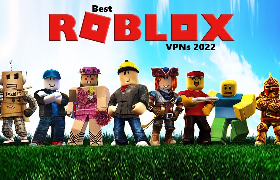 Best Roblox VPNs 2022