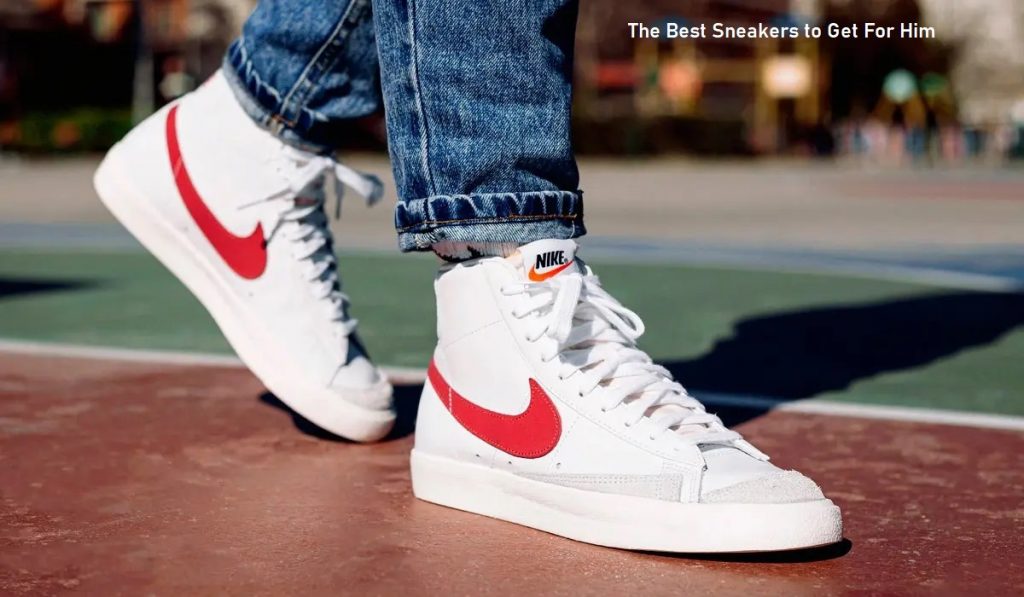 The Best Sneakers to Get For Him