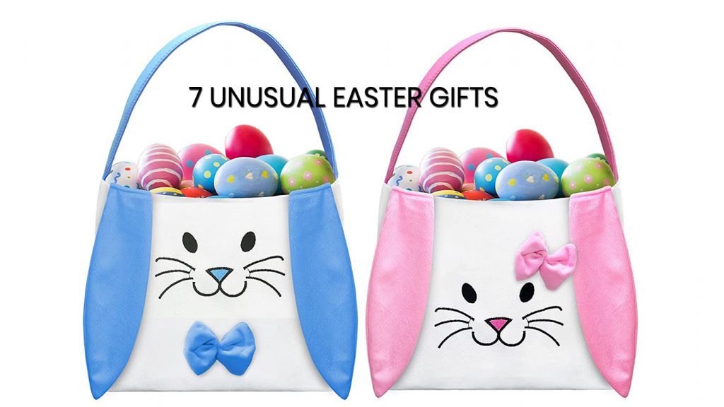 7 Unusual Easter Gifts