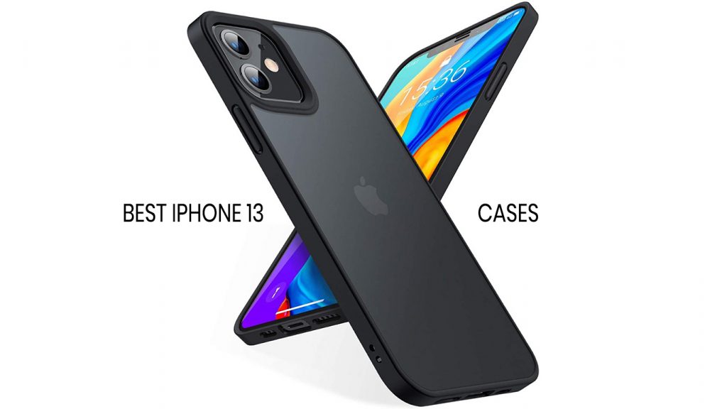 Best iPhone 13 Cases