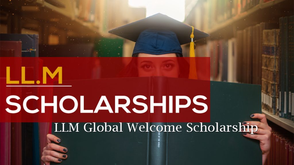 LLM Global Welcome Scholarship