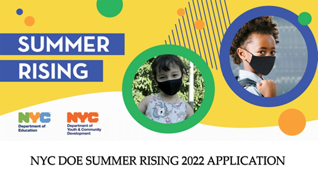 NYC DoE Summer Rising 2022 Application