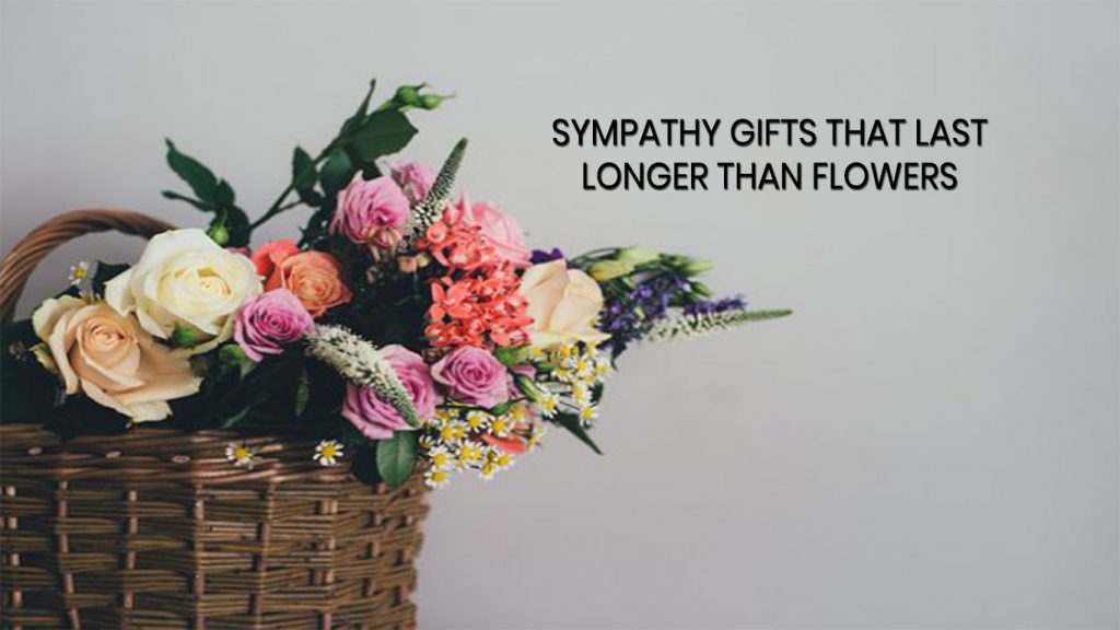 Sympathy Gifts that Last Longer than Flowers