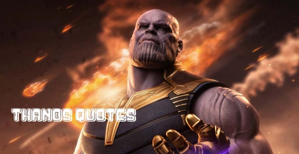 Thanos Quotes