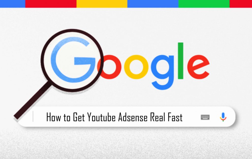 How to Get Youtube Adsense Real Fast