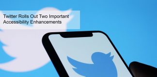 Twitter Rolls Out Two Important Accessibility Enhancements