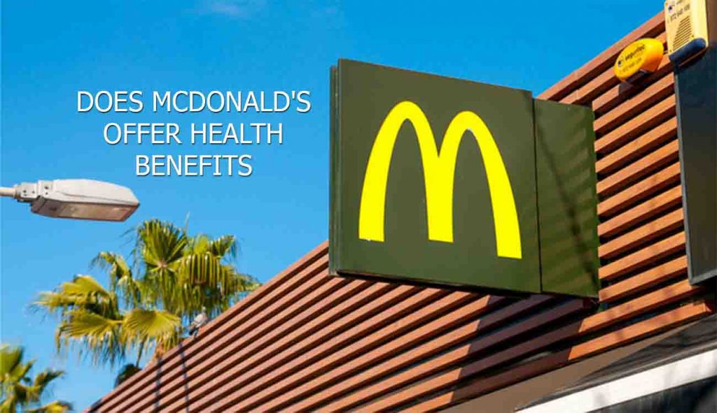 Does McDonald's offer Health Benefits