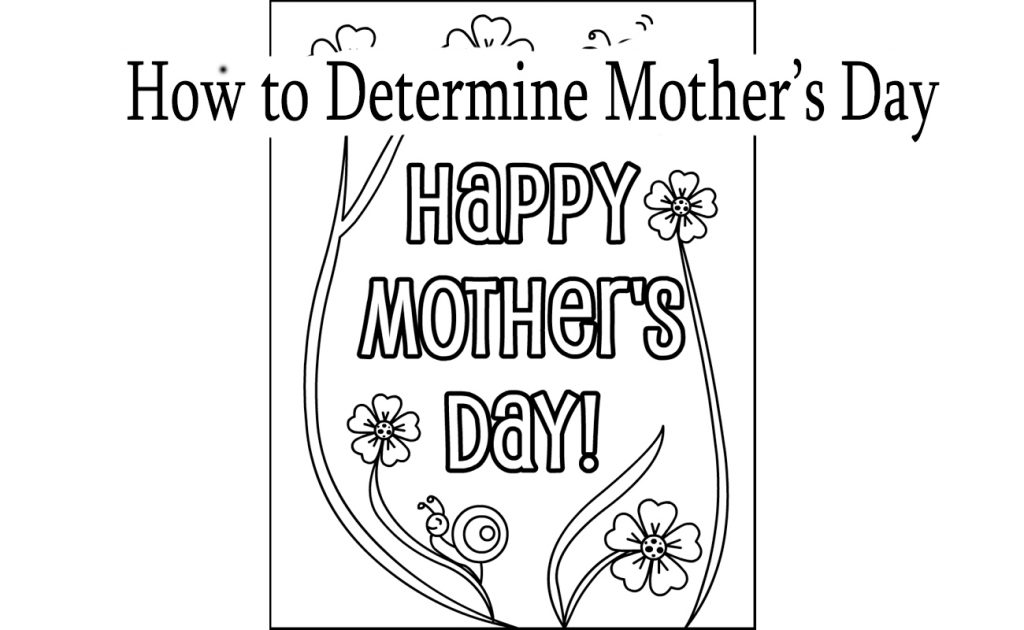 How to Determine Mother’s Day