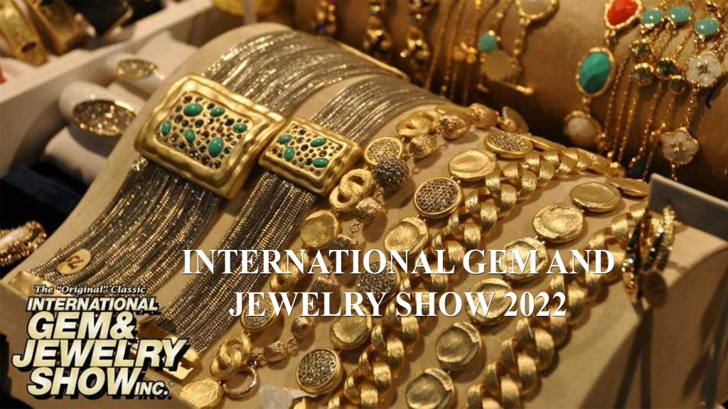 International Gem and Jewelry Show 2022
